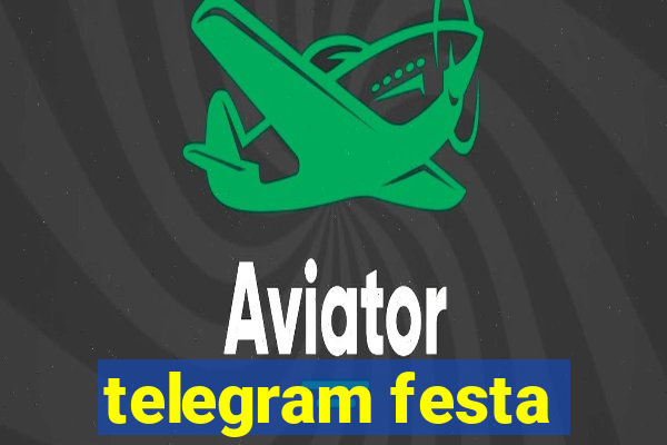 telegram festa